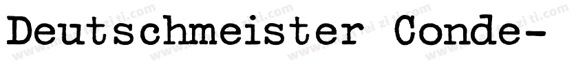 Deutschmeister Conde字体转换